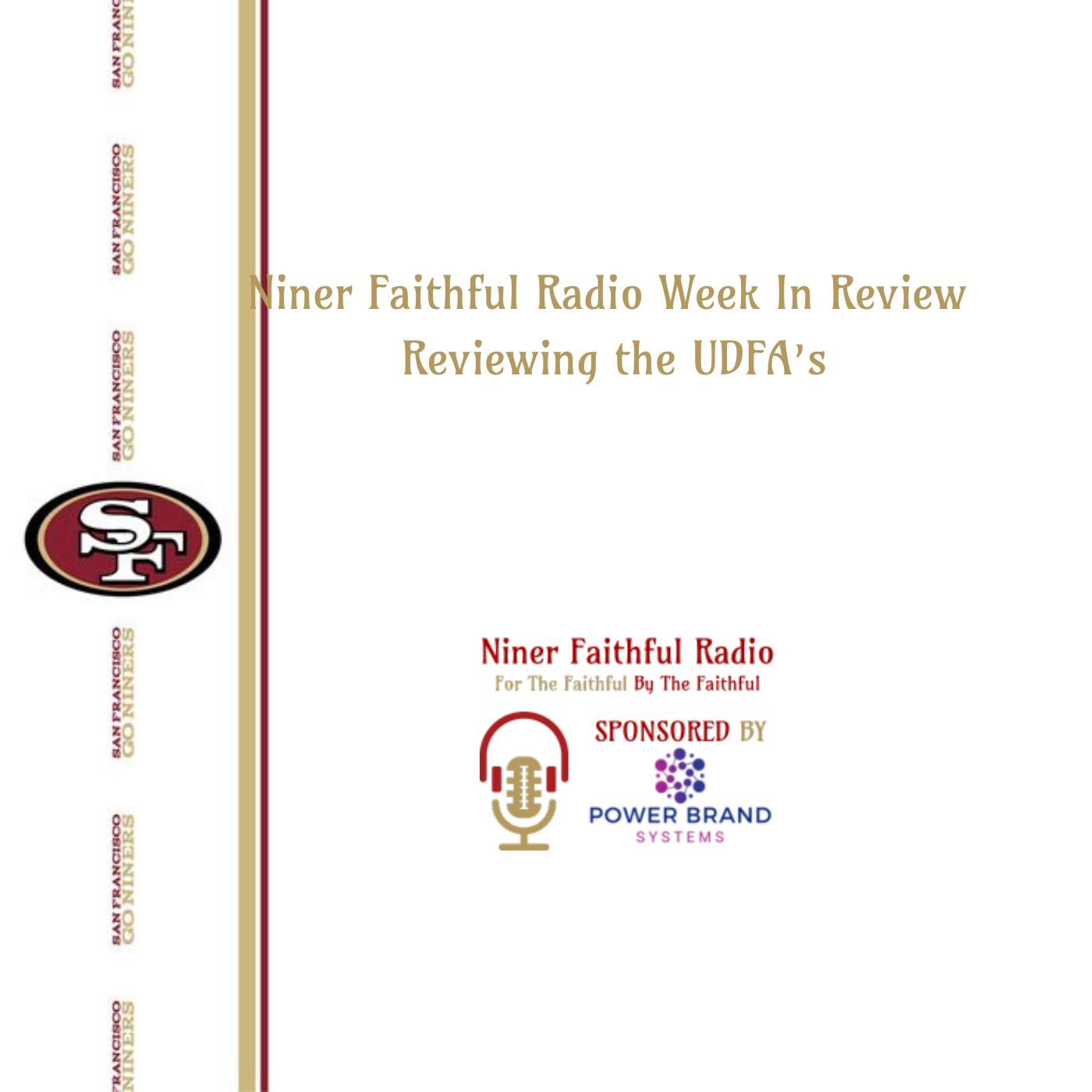 Niners UDFAs Review - Niner Faithful Radio (podcast) | Listen Notes