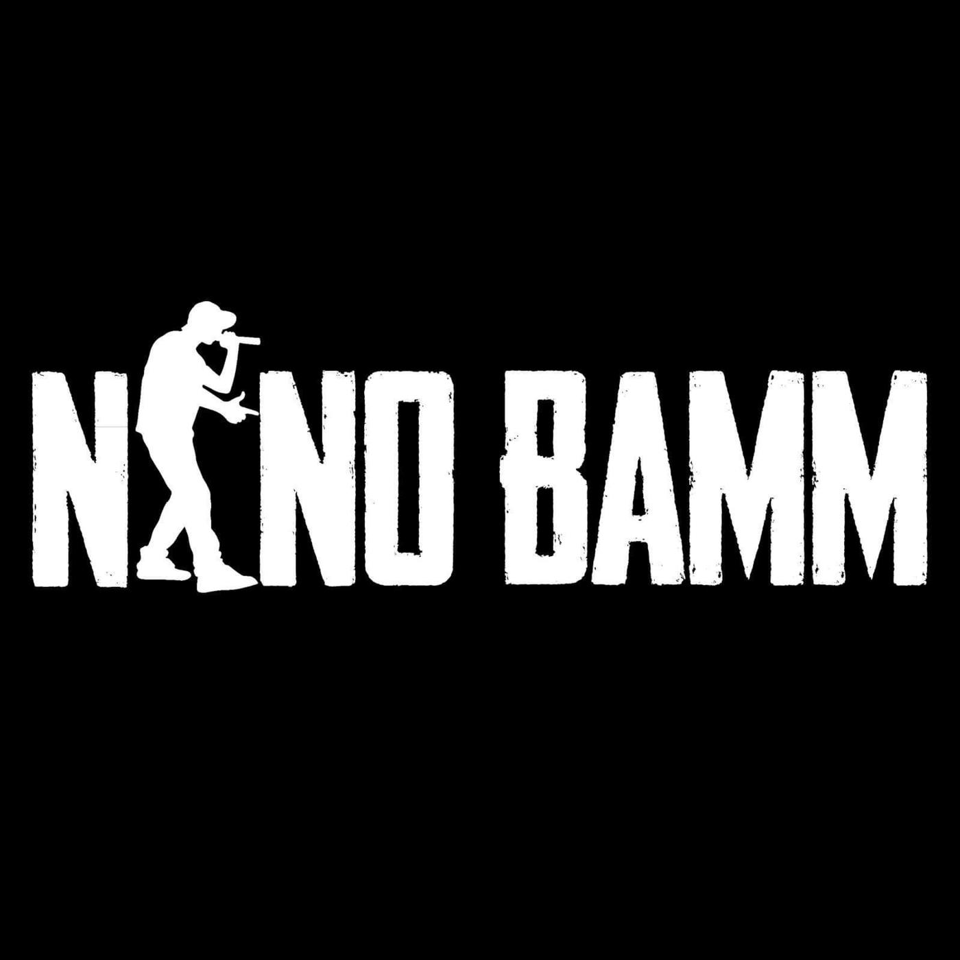 Nino Vs Bamm Podcast