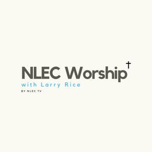 NLEC Worship