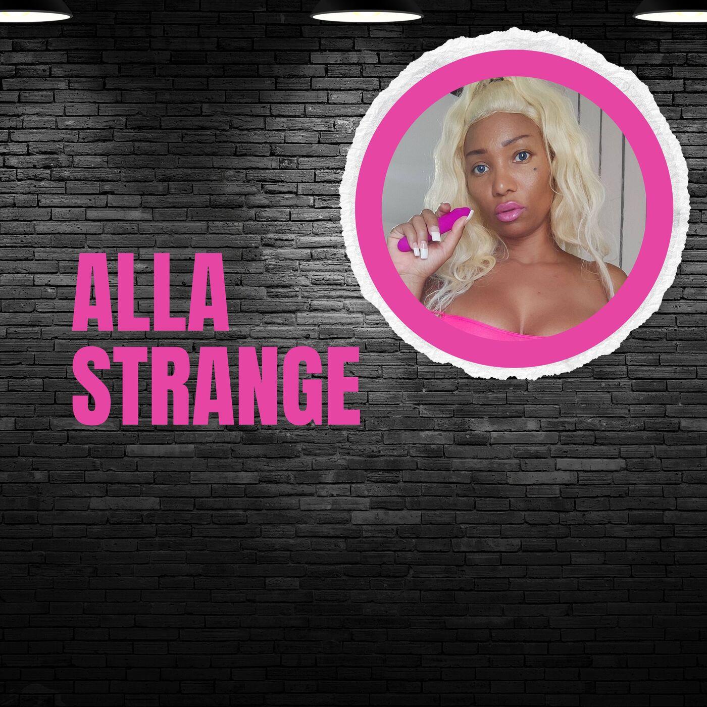 Alla Strange on Embracing Comedy and Adult Entertainment Bravely | Listen  Notes