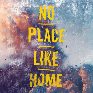 No Place Like Home