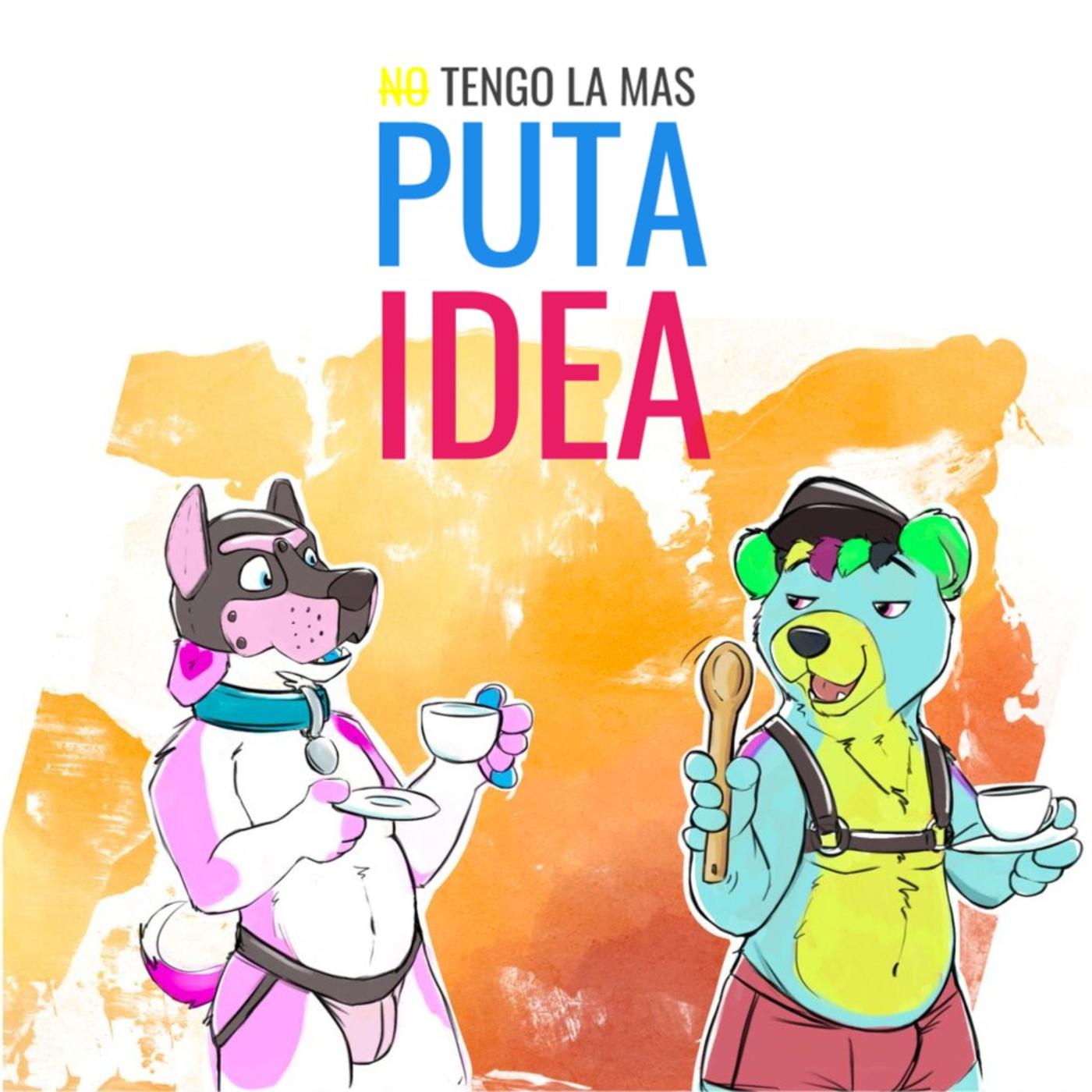 NO) Tengo La Mas Puta Idea (podcast) - No Tengo La Mas Puta Idea | Listen  Notes