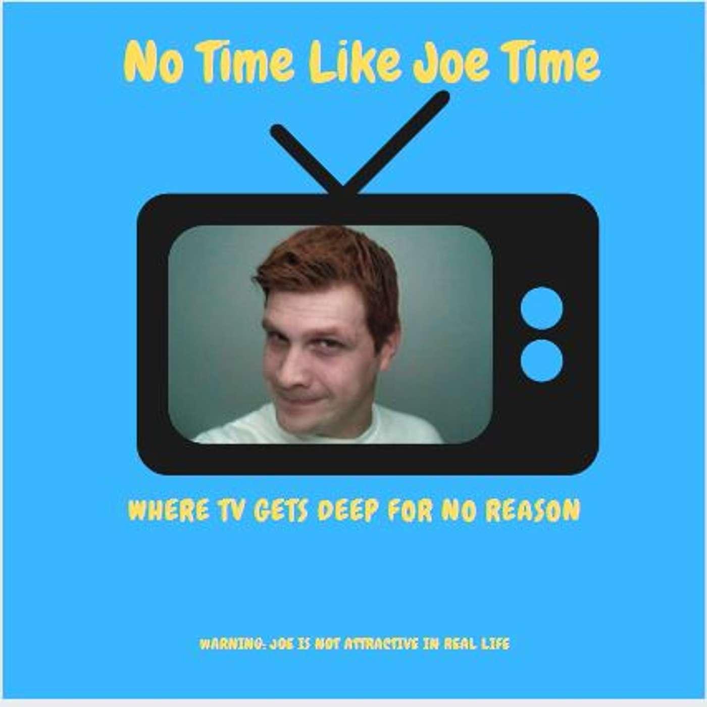 No Time Like Joe Time