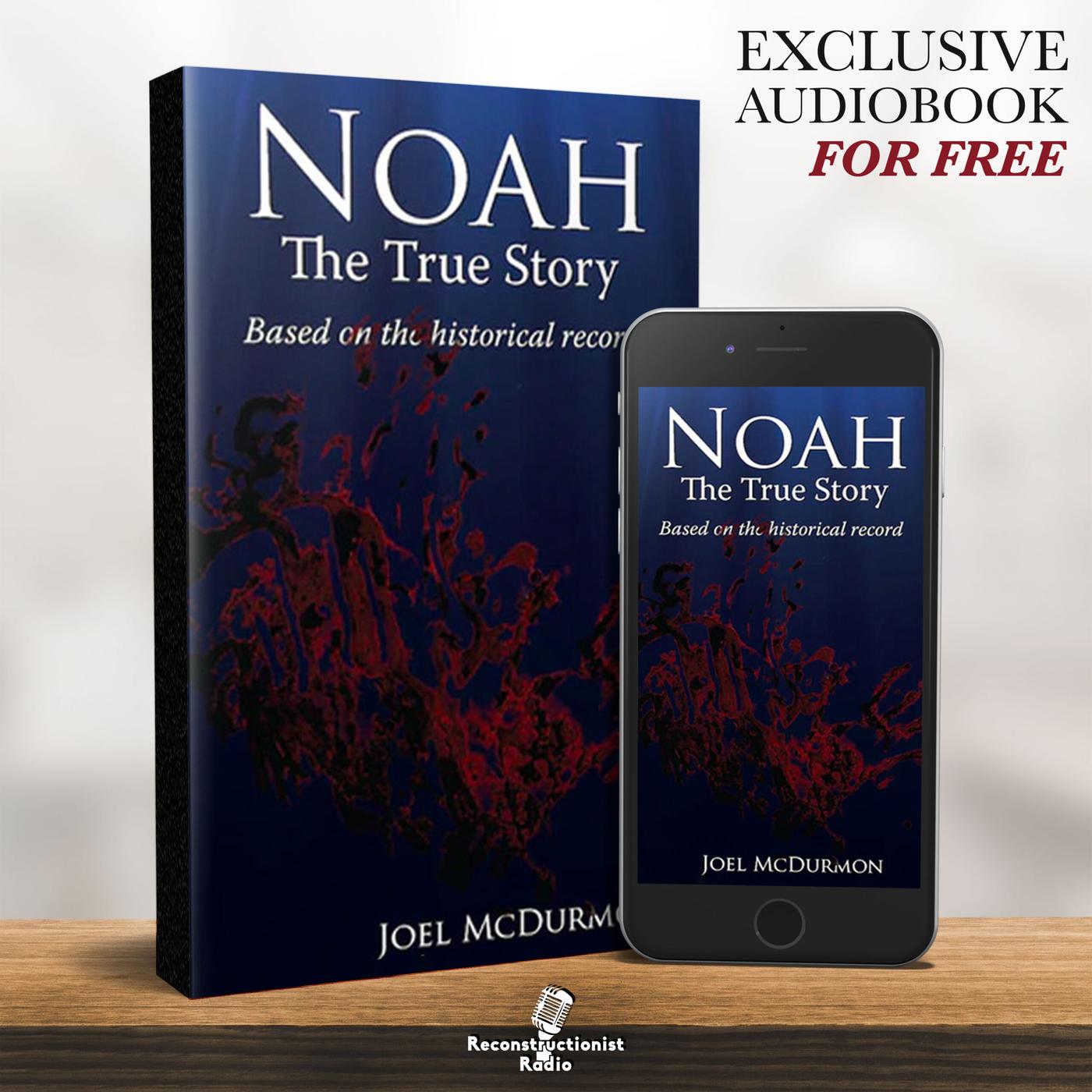 Chapter 2 - Noah: The True Story - Reconstructionist Radio (Audiobook ...