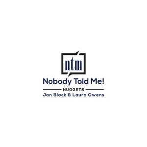 Nobody Told Me! Nuggets