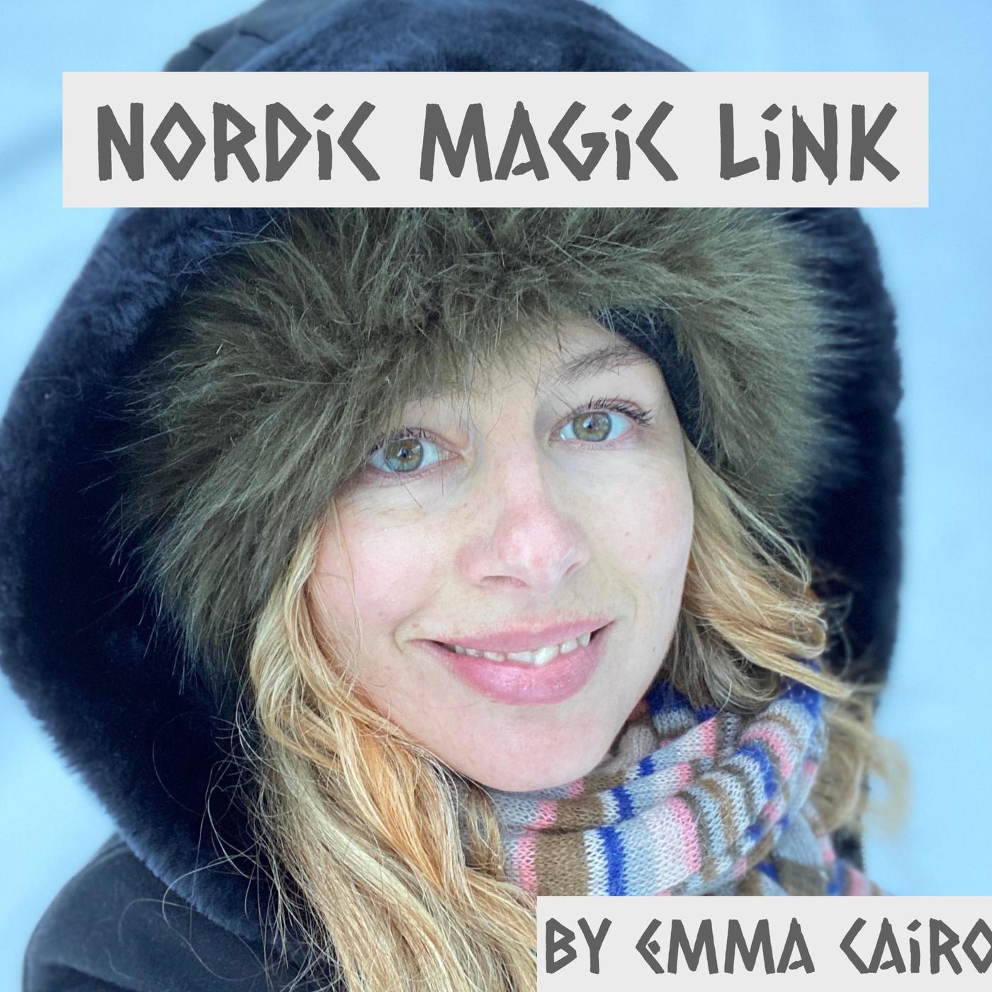 Nordic Magic Link (podcast) - Emma Cairo | Listen Notes