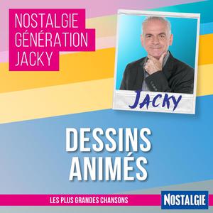 Nostalgie Génération Jacky - Dessins Animés