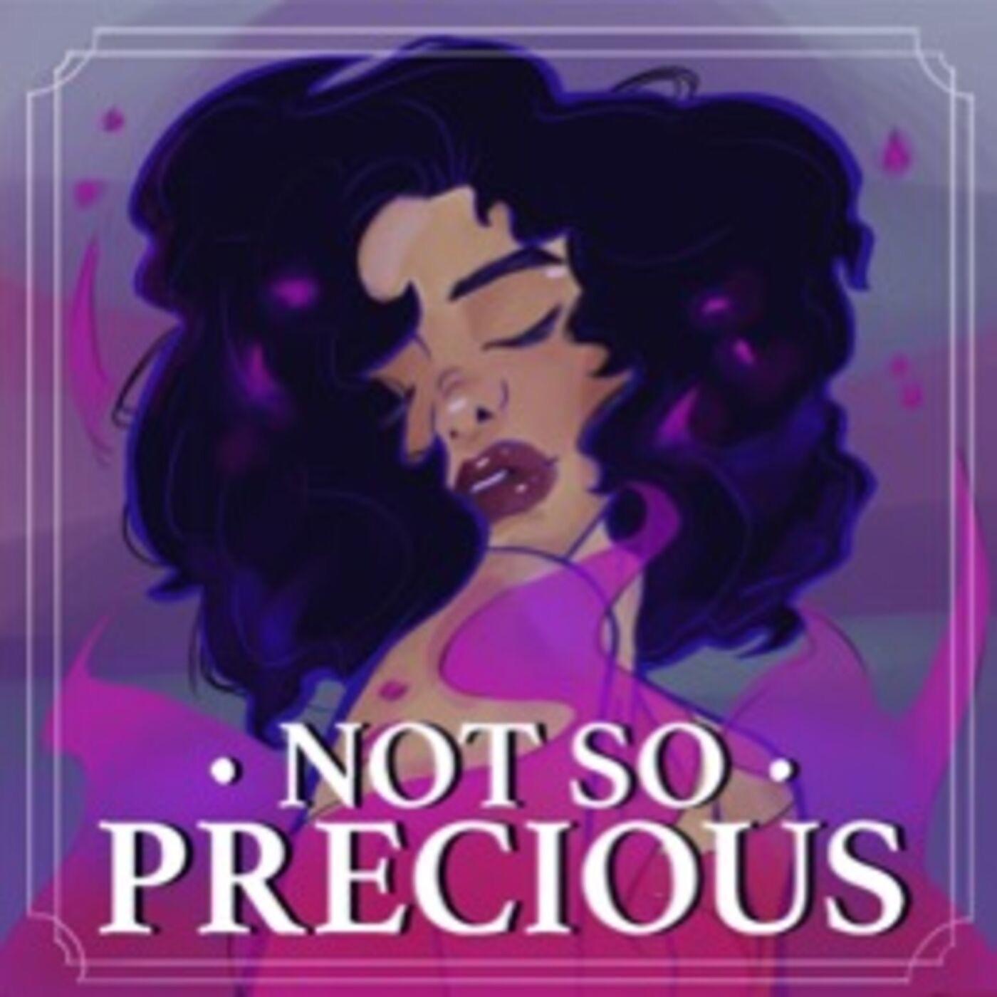 Not So Precious (podcast) - Precious Kirby | Listen Notes