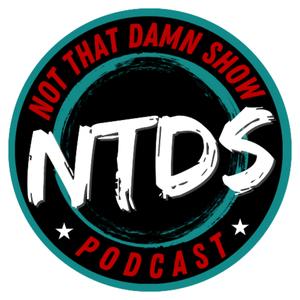 Not That Damn Show