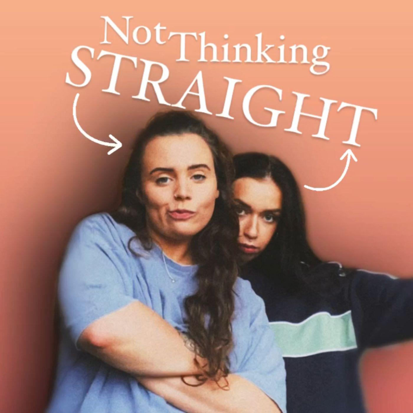 Not Thinking Straight
