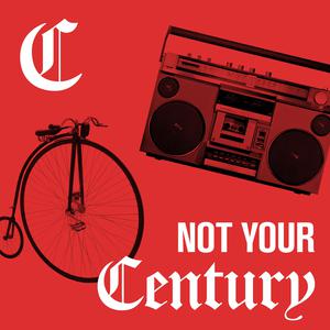 Not Your Century