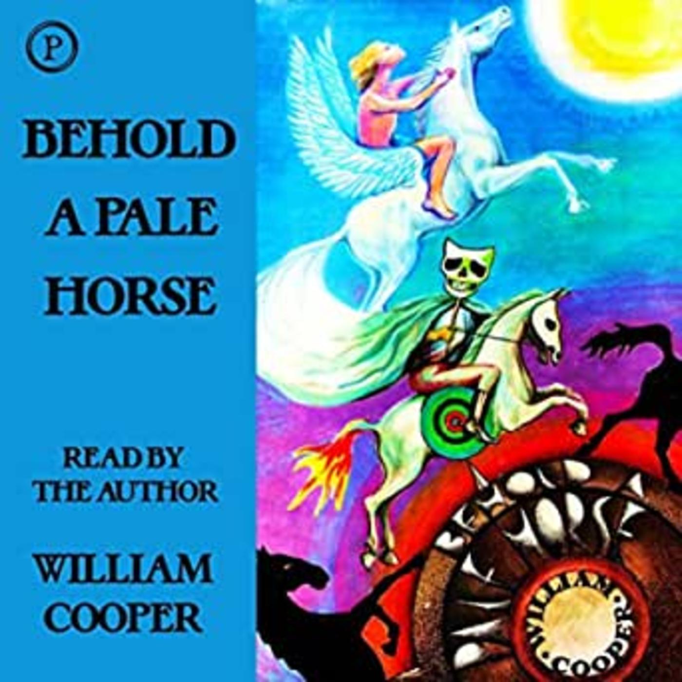 Behold A Pale Horse - William Cooper (Audiobook) - Notus & Friends ...