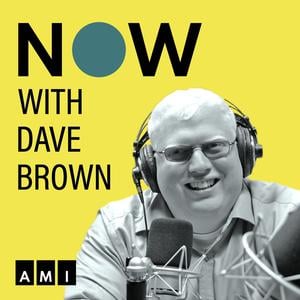 NOW with Dave Brown