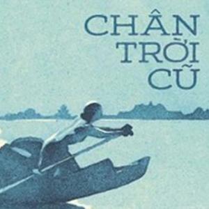 Chân trời cũ - (Phần 3: Lòng mẹ)