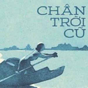 Chân trời cũ - (P6: Hai Anh em. Vừa một kiếp người)