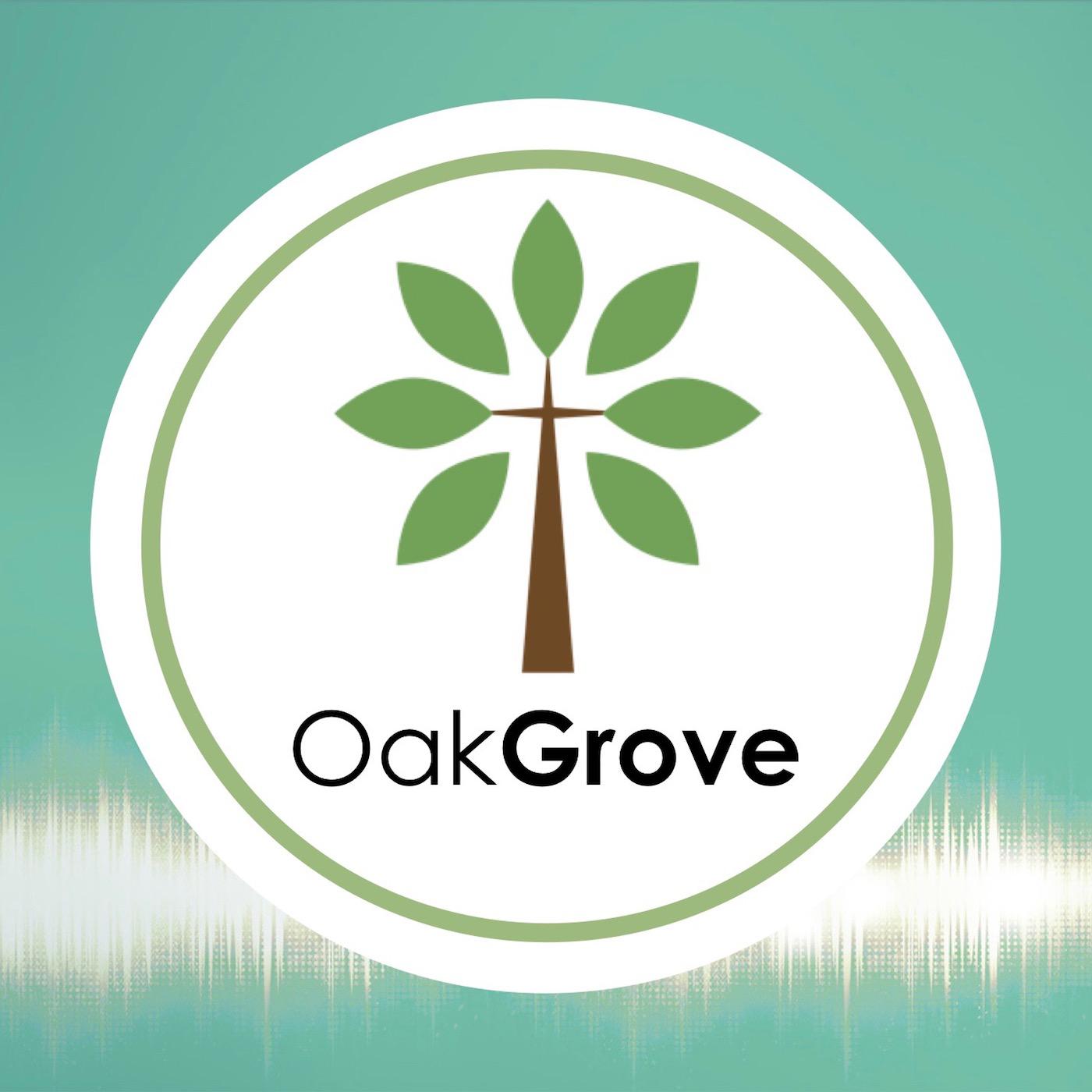 Oak Grove Baptist Church (podcast) - Oak Grove Baptist Church | Listen ...