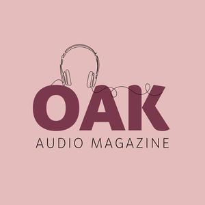 OAK Magazine Audio Version