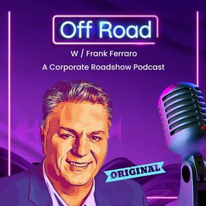 Off Road with Frank Ferraro 