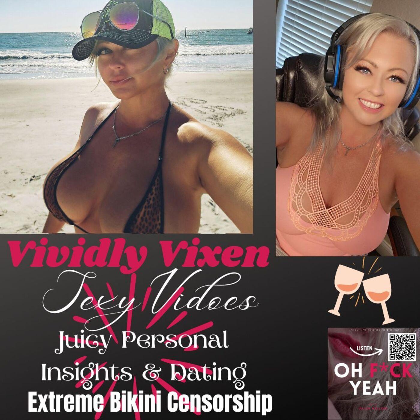 Vividly Vixen Making Sexy Videos, Juicy Personal Insights, & Bikini  Censorship | Listen Notes