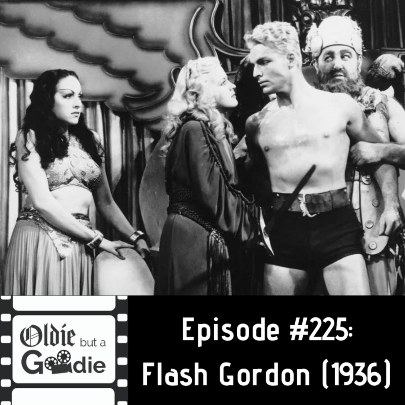 #225: Flash Gordon (1936) - Oldie But A Goodie (podcast) | Listen Notes