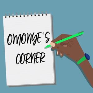 Omonye’s Corner 