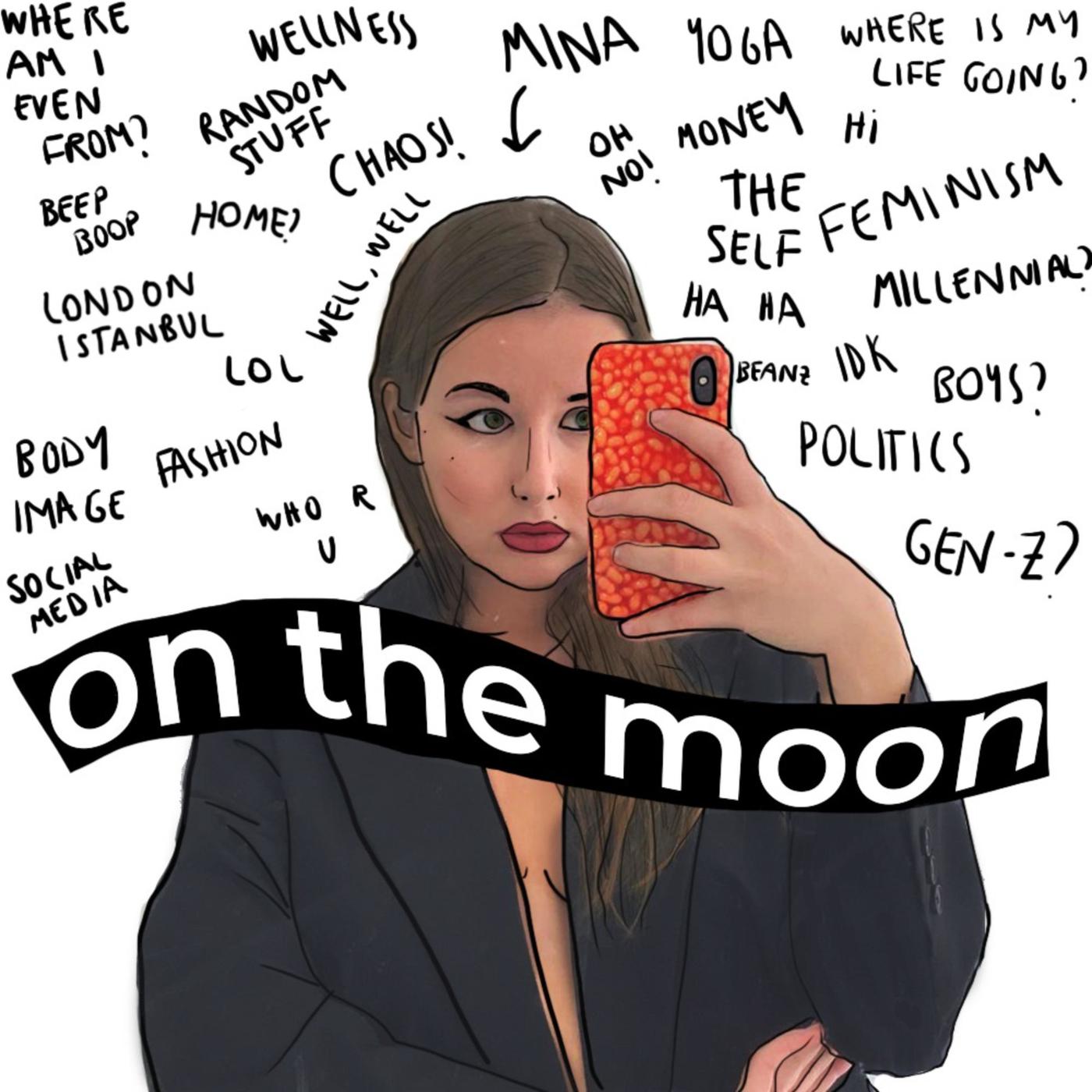 on the moon (podcast) - Mina Tumay | Listen Notes