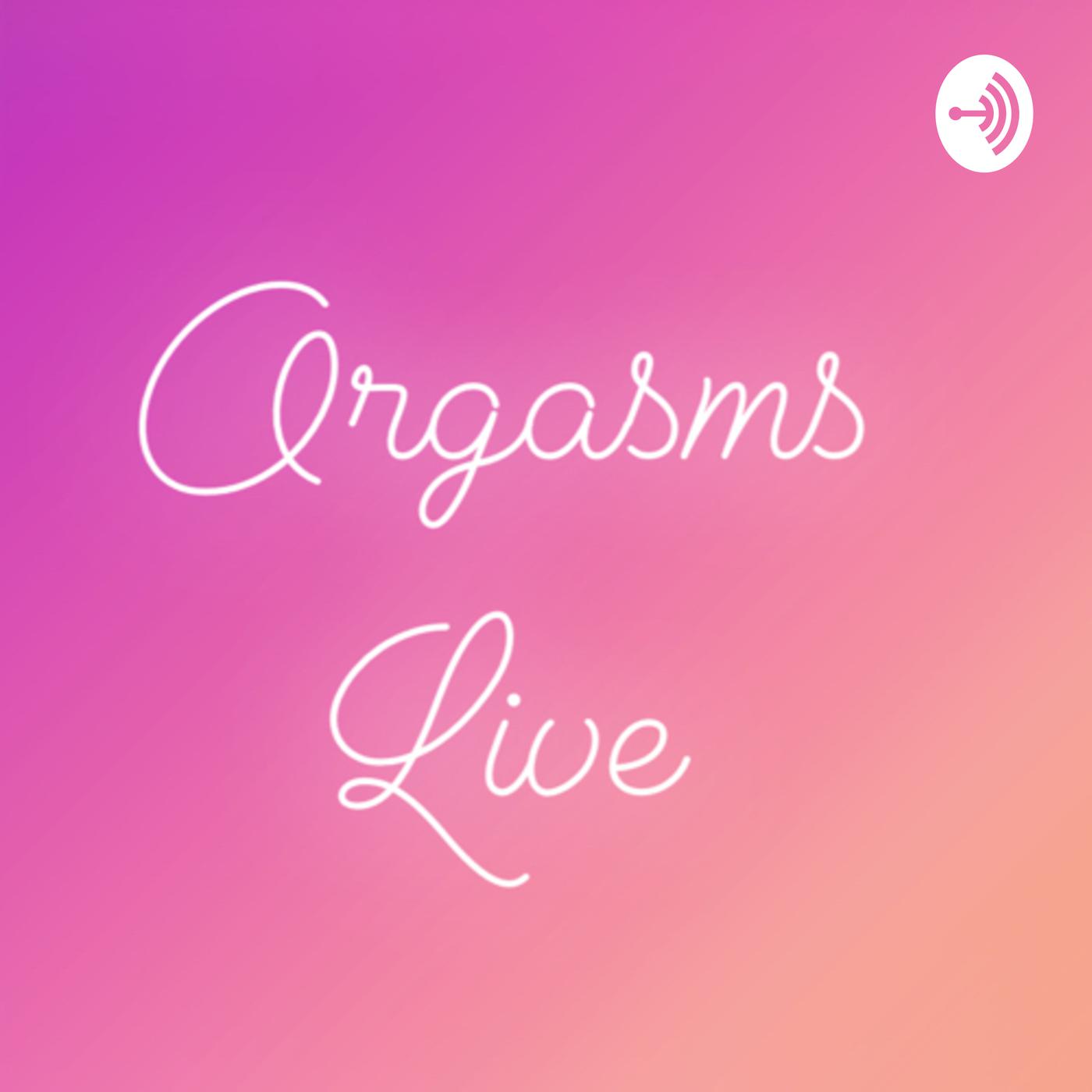 Orgasm Live 