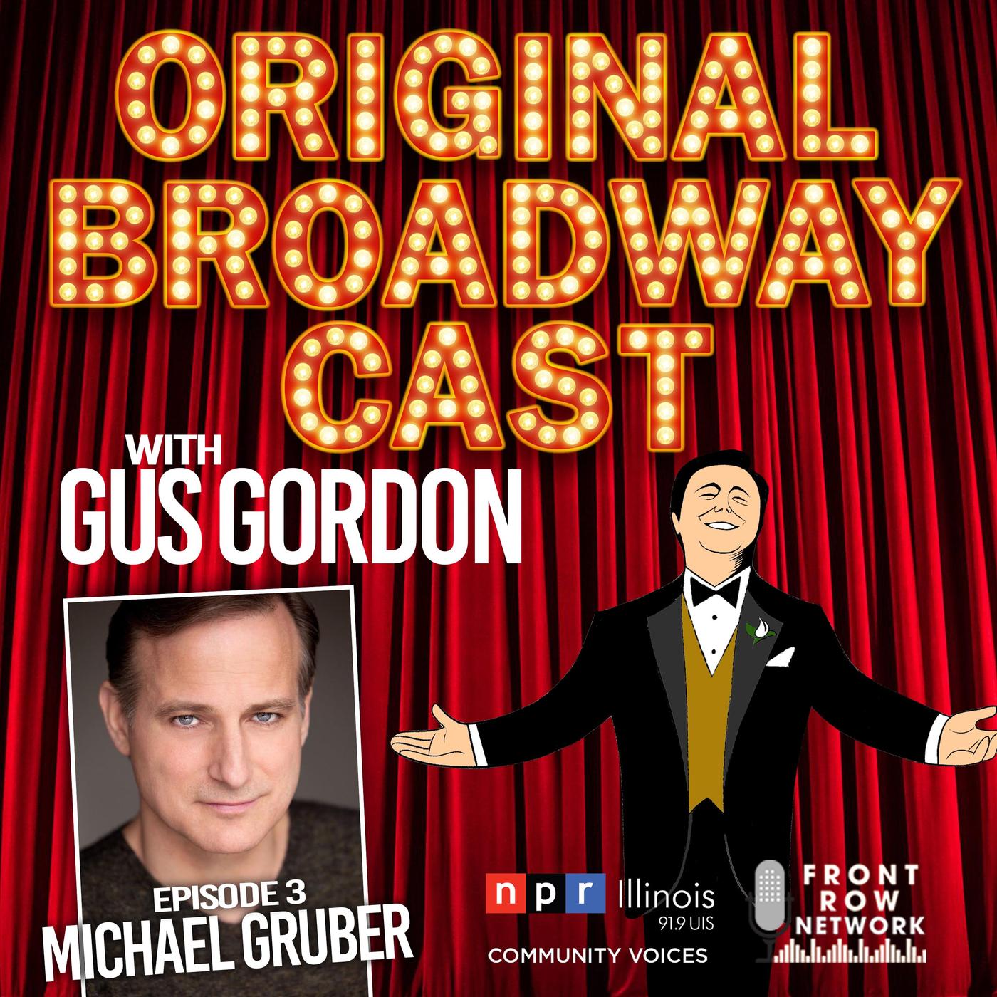 Episode 1 Jim Walton (Part 1) Original Broadway Cast (podcast