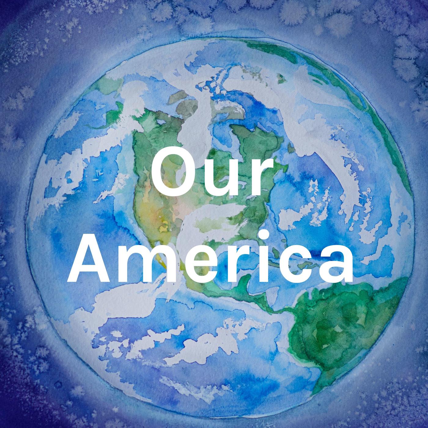 Our America