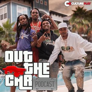 Out The Car Podcast