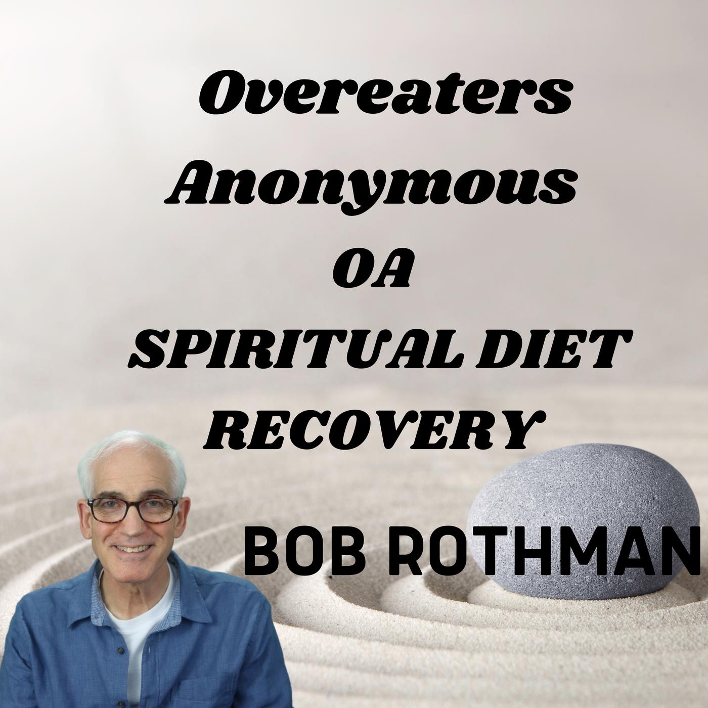 OA Overeaters Anonymous speaker podcast - Overeaters Anonymous Listen