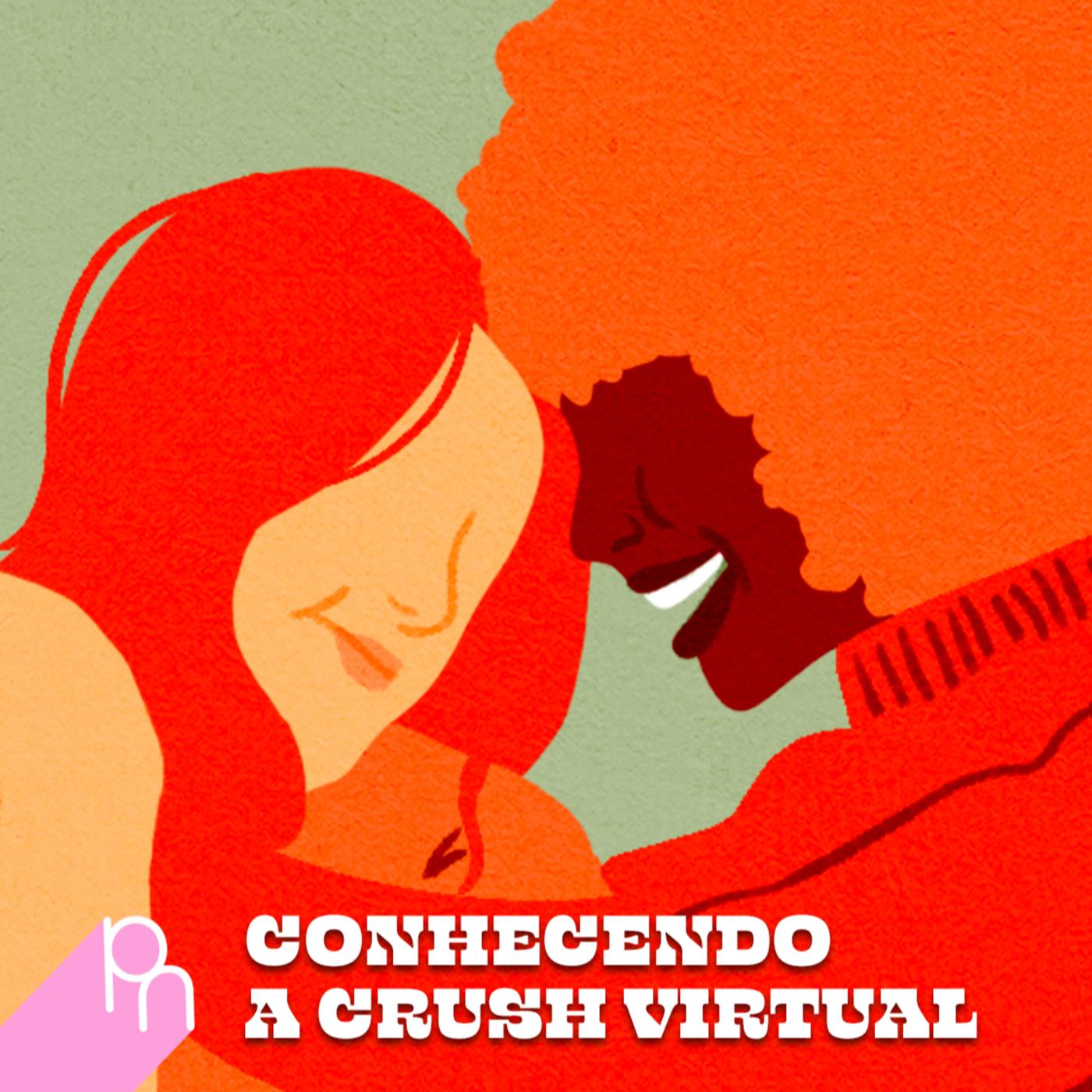 Conto Erótico - Conhecendo a Crush Virtual - pantynova.com (podcast) |  Listen Notes