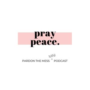 BONUS: Praying Peace Over Our Kids