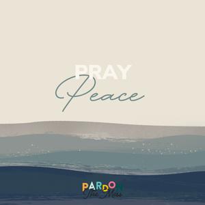 Praying for our kids: Peace