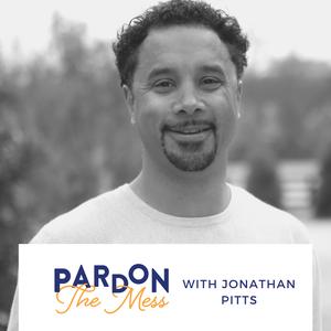 Seeing God’s goodness in the middle of loss with Jonathan Pitts