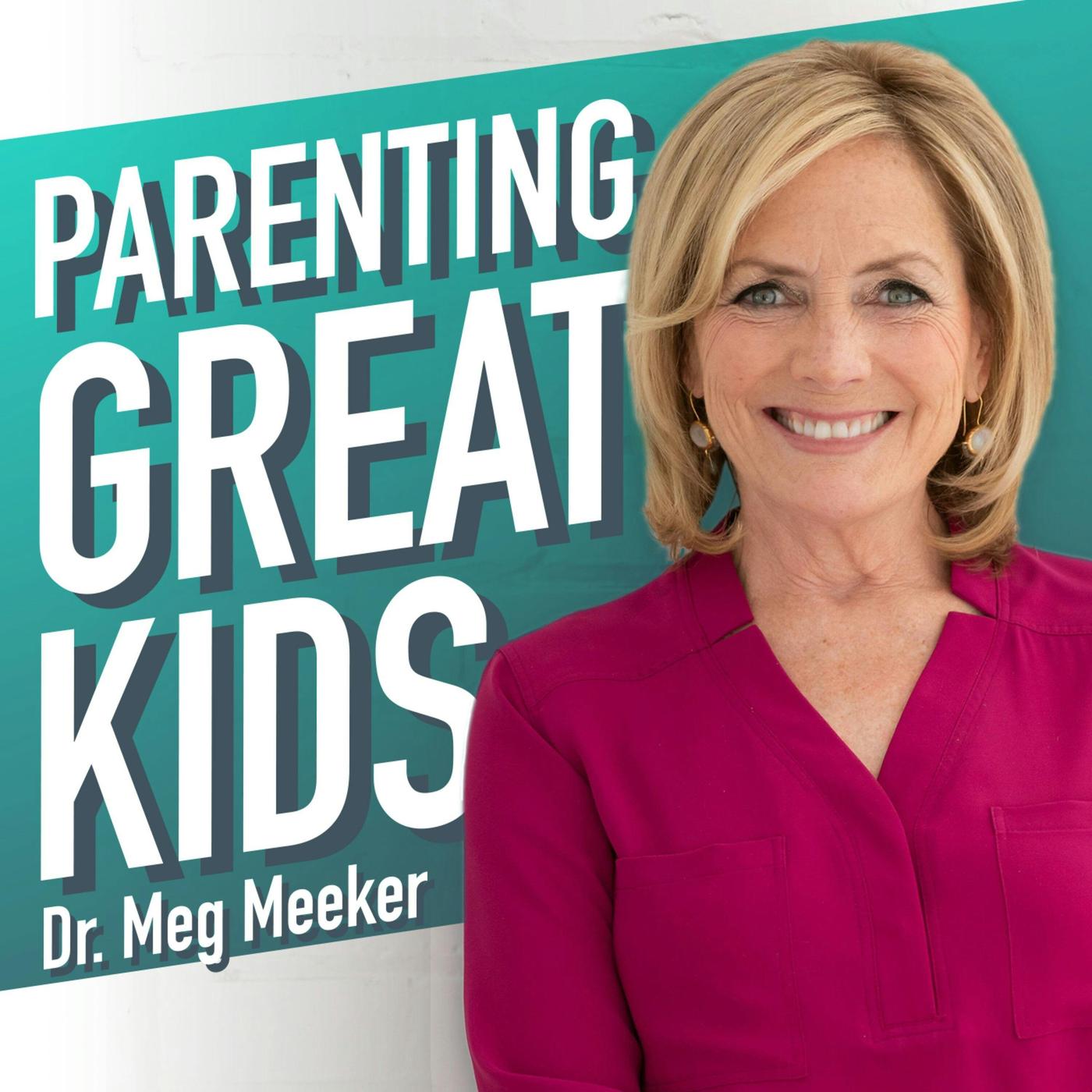 Parenting Great Kids with Dr. Meg Meeker (podcast) - Dr. Meg Meeker |  Listen Notes