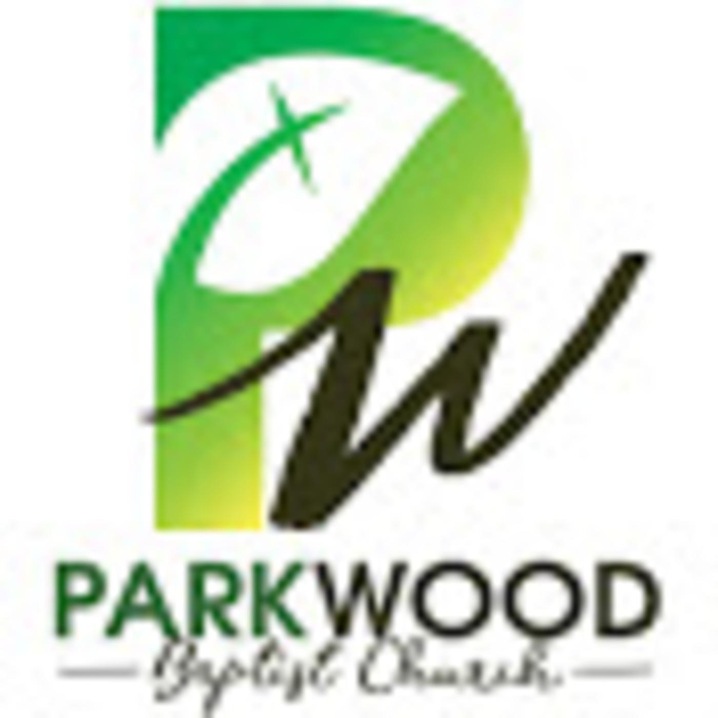 Parkwood Preaching (podcast) - Parkwood Baptist Church | Listen Notes