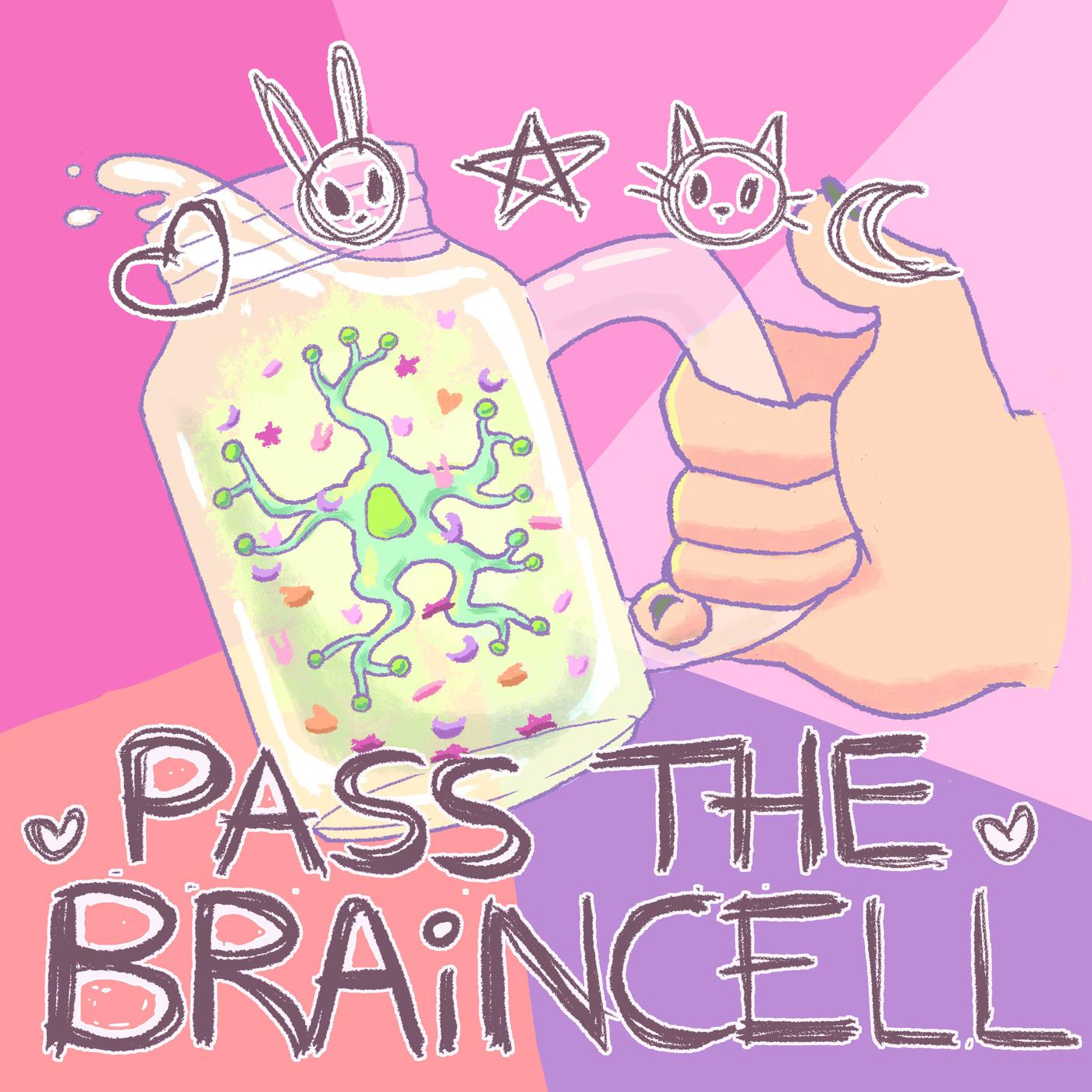 Pass the Brain Cell (podcast) - Remi Rico, Lucy Conrad, Adriana, Kaylyn,  and Kyla | Listen Notes