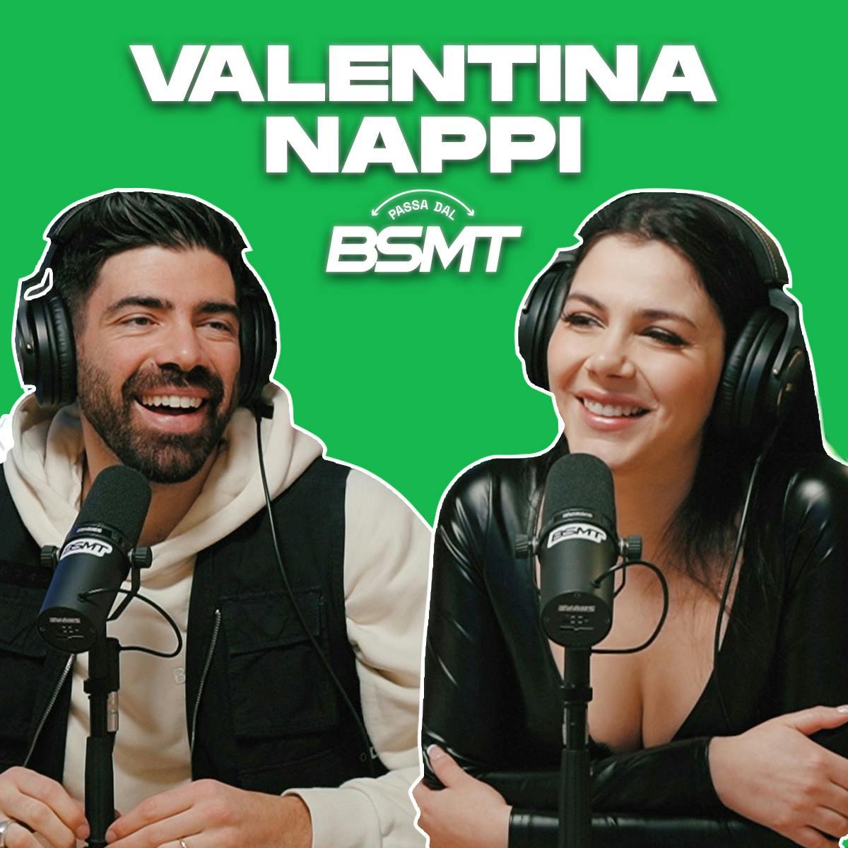 VALENTINA NAPPI | Una vita da Pornostar! | Passa dal BSMT _ S03E42 | Listen  Notes