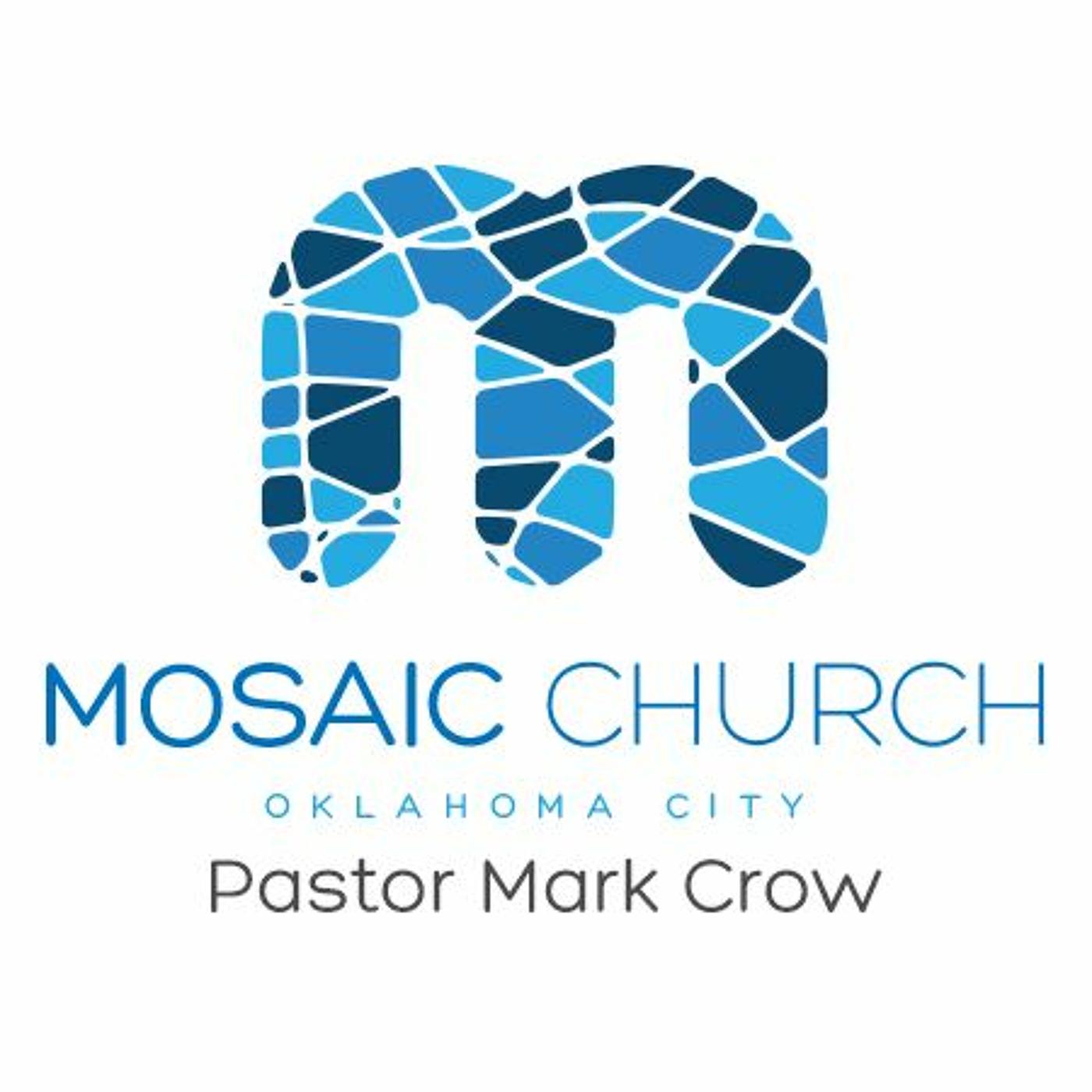 042124 Pastor Mark Crow Pastor Mark Crow / Mosaic Church OKC
