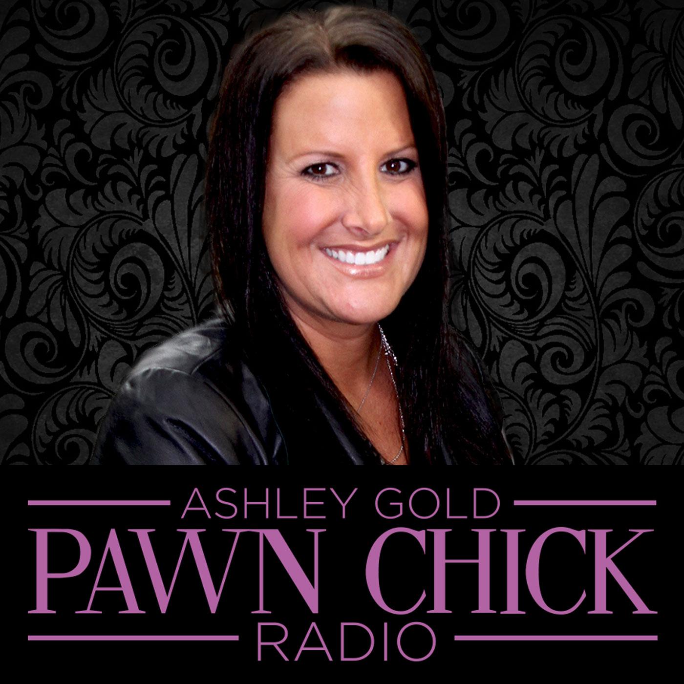 Pawn Chick Radio (podcast) - Ashley Gold | Listen Notes