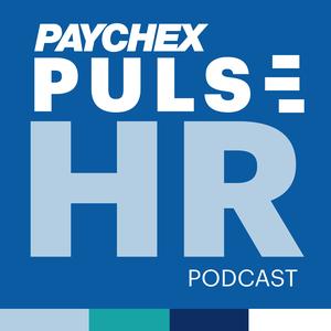 Paychex PULSE, an HR Podcast
