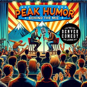 Peak Humor: Behind The Mic At The Denver Comedy Lounge