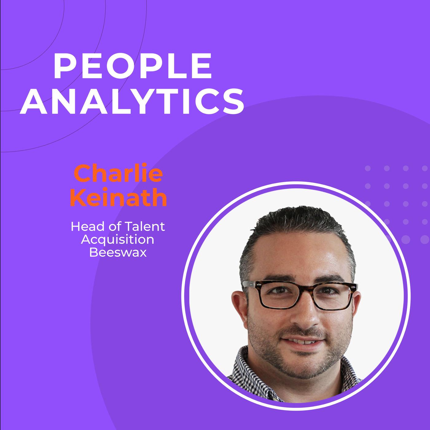 The Power of Storytelling in Recruiting with Beeswax's Charlie Keinath