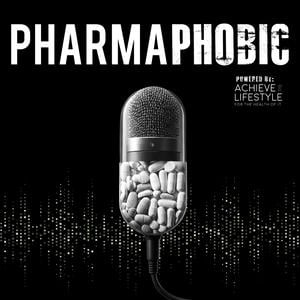 Pharmaphobic