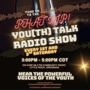 PHAT LIP! You(th)Talk Radio