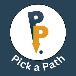 Pick a Path Podcast