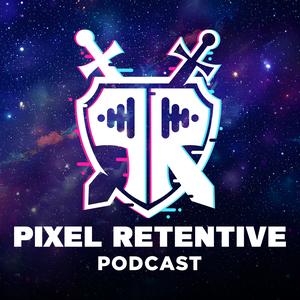 Pixel Retentive Podcast