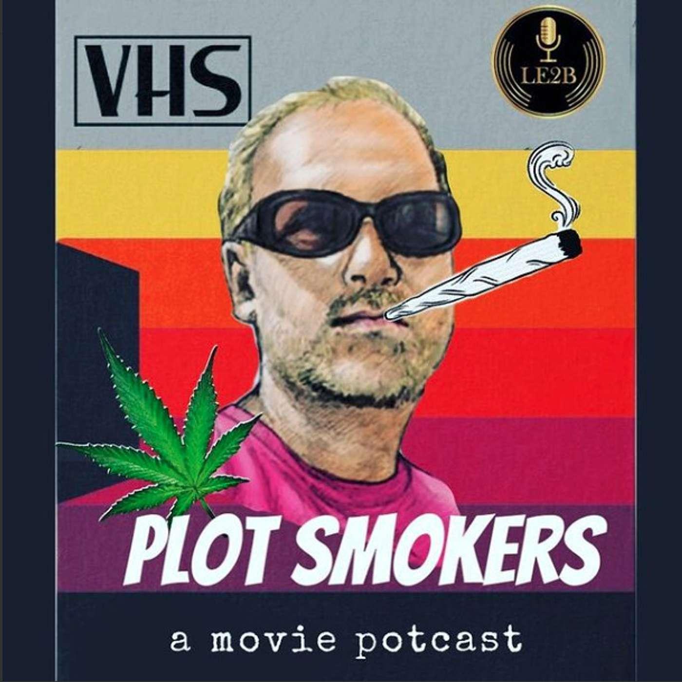 Plot Smokers Movie Potcast (podcast) - Tom McCaffrey | Listen Notes