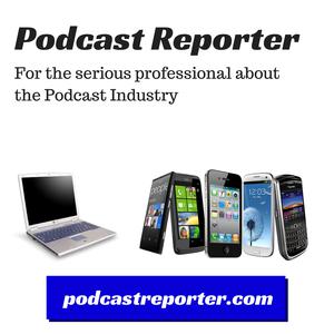 Podcast Reporter